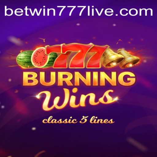 Discover the Exciting World of BurningWins and Betwin777
