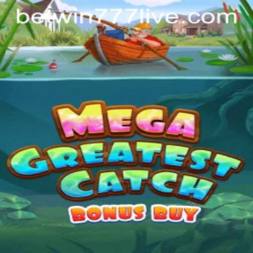 MegaGreatestCatchBonusBuy: Dive into the Exciting World of Online Gaming